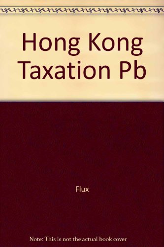 9789622019430: Hong Kong Taxation 2000-01: Law and Practice