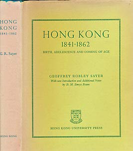 9789622090125: Hong Kong, 1841-1862: Birth, adolesence, and coming of age