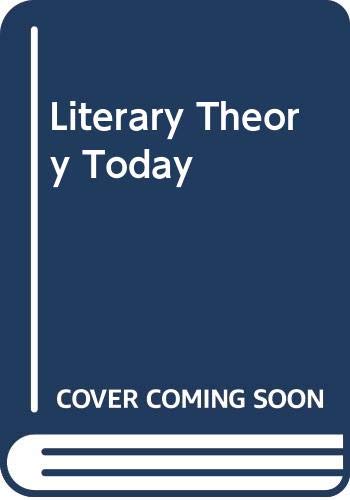 Beispielbild fr Literary theory today zum Verkauf von Wonder Book