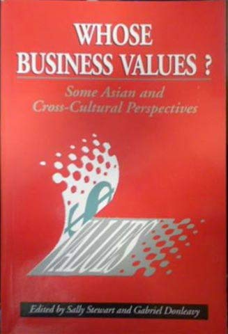 Imagen de archivo de Whose Business Values? Some Asian and Cross-Cultural Perspectives a la venta por medimops