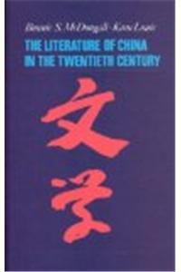 Literature of China in the Twentieth Century (9789622094444) by Kam McDougall
