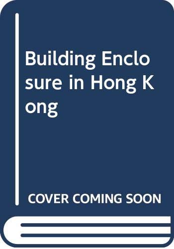Stock image for Building Enclosure in Hong Kong for sale by Vashon Island Books