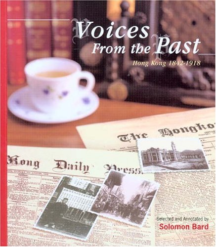 9789622095748: Voices from the Past: Hong Kong 1842-1918