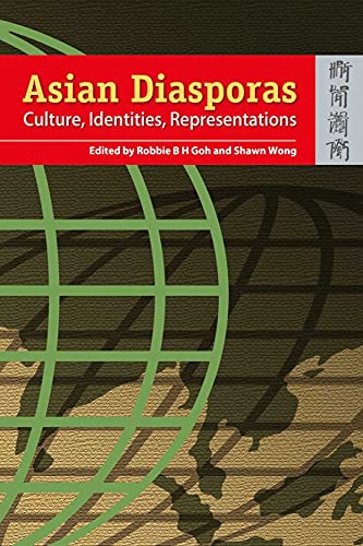 Imagen de archivo de Asian Diasporas: Cultures, Identity, Representation a la venta por Midtown Scholar Bookstore