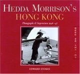 Hedda Morrison: Photos of Hong Kong