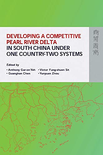 Imagen de archivo de Developing a Competitive Pearl River Delta in South China Under One Country-Two Systems a la venta por medimops