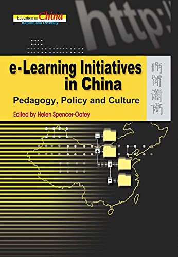 Beispielbild fr E-learning Initiatives in China: Pedagogy, Policy and Culture (Education in China: Reform & Diversity) (Education in China: Reform and Diversity) zum Verkauf von WorldofBooks