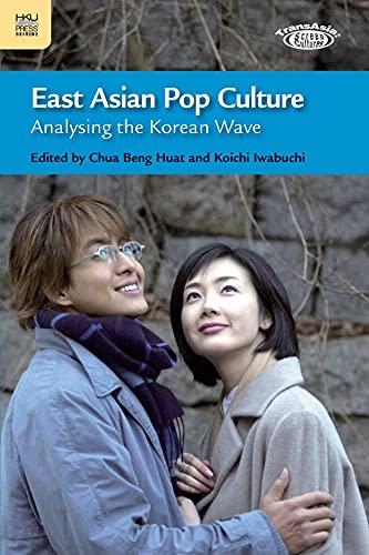 Imagen de archivo de East Asian Pop Culture: Analysing the Korean Wave (TransAsia: Screen Cultures) a la venta por SecondSale