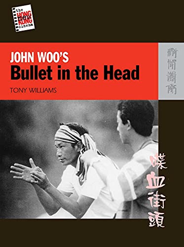 Stock image for JOHN WOOS BULLET IN THE HEAD for sale by INDOO