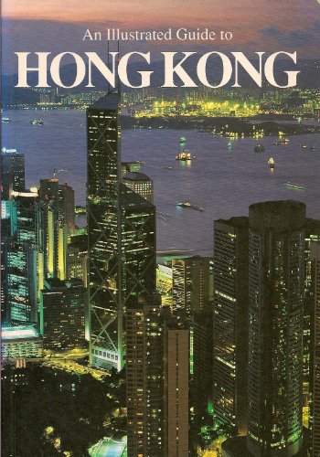 Imagen de archivo de An Illustrated Guide to Hong Kong a la venta por HPB Inc.