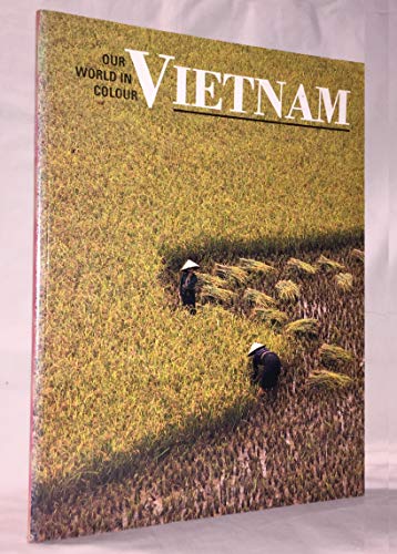 Vietnam (Our World in Color) (9789622171206) by Bull, Stephen