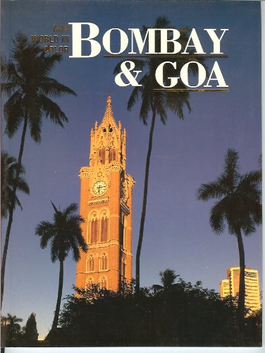 Stock image for BOMBAY & GOA Our World In Colour for sale by Riverow Bookshop