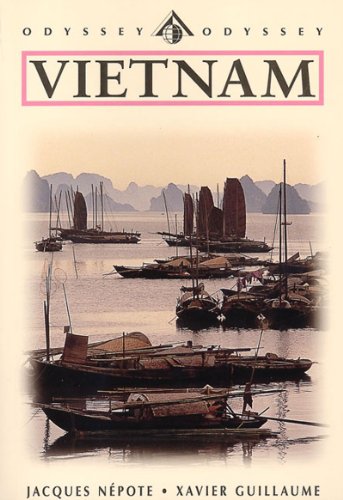 Vietnam (9789622173552) by Nepote, Jacques; Nespote, Jacques; Guillaume, Xavier; Sach, Anita