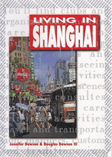 Stock image for Living in Shanghai for sale by Better World Books: West