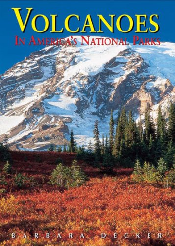 Stock image for Volcanoes in America's National Parks (Odyssey Guides) for sale by SecondSale