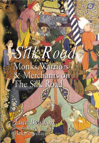 9789622177208: On the Road: Monks, Warriors and Merchants on the Silk Road (Odyssey Guides)
