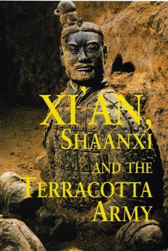 Imagen de archivo de Xi'an, Shaanxi and the Terracotta Army a la venta por ANARTIST