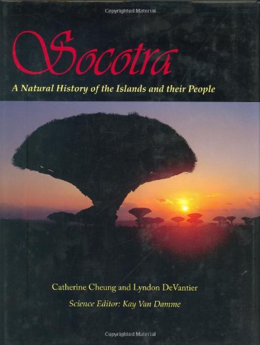Stock image for Socotra: A Natural History of the Islands and Their People for sale by Salish Sea Books
