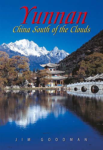 Stock image for Yunnan: China South of the Clouds (Odyssey Guides) for sale by Ergodebooks
