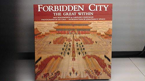 Imagen de archivo de Forbidden City : The Great Within a la venta por Better World Books