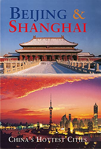 9789622177970: Beijing & Shanghai: China's Hottest Cities (Third Edition) (Odyssey Illustrated Guides)