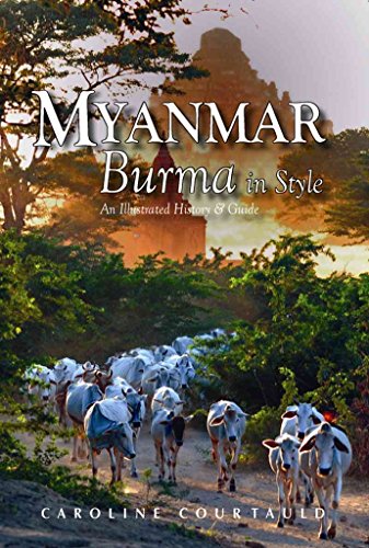 Stock image for Myanmar: An Illustrated History and Guide to Burma for sale by Books-FYI, Inc.