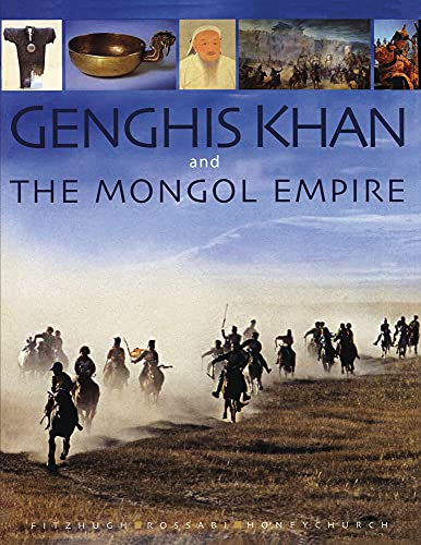 Genghis Khan & The Mongol Empire (9789622178359) by Fitzhugh, William W.; Rossabi, Morris; Honeychurch, William