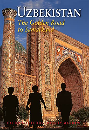 Beispielbild fr Uzbekistan: The Golden Road To Samarkand (Eighth Edition) (Odyssey Illustrated Guides) zum Verkauf von GF Books, Inc.