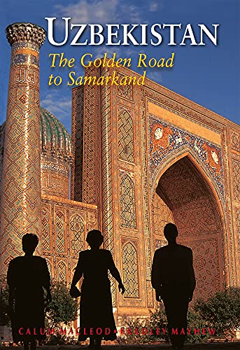 Stock image for Uzbekistan: The Golden Road To Samarkand (Eighth Edition) (Odyssey Illustrated Guides) for sale by Irish Booksellers
