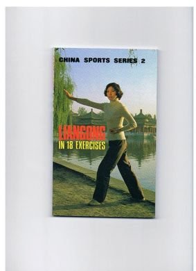 Beispielbild fr Liangong in 18 exercises (China sports series) zum Verkauf von HPB-Red
