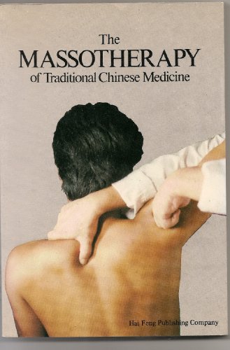 Stock image for The Massotherapy of Traditional Chinese Medicine for sale by HPB-Red