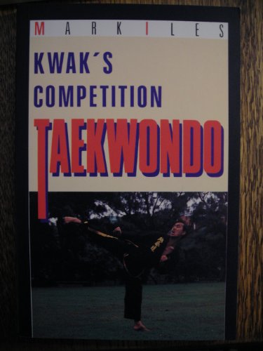 Imagen de archivo de Kwak's Competition Taekwondo a la venta por HPB-Red