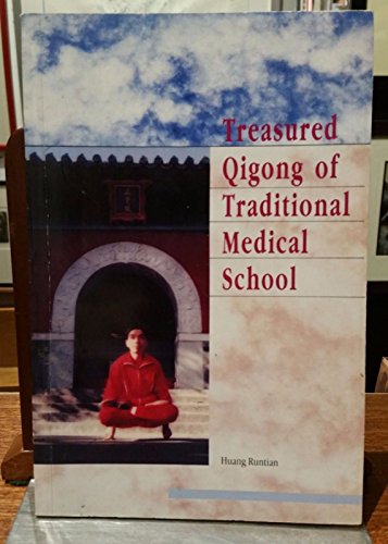Treasured Qigong of Traditional Medical School