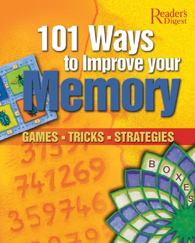 Beispielbild fr 101 Ways to Improve Your Memory : Games, Tricks, Strategies zum Verkauf von Better World Books