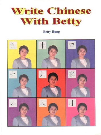 Stock image for Write Chinese with Betty for sale by HPB-Red