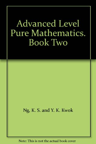 9789623540360: Advanced Level Pure Mathematics. Book Two