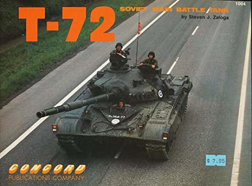 T-72 Soviet Main Battle Tank (9789623610049) by Zaloga, Steven J.