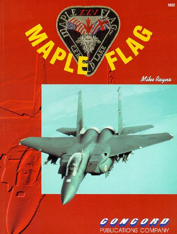9789623610322: Maple Flag: No. 1032 (Firepower Pictorials S.)