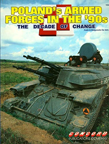 9789623610360: Poland's Armed Forces in the '90s: The Decade of Change: No. 1036 (Firepower Pictorials S.)