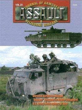 Beispielbild fr Assault Journal of Armored & Heliborne Warfare Volume 20 zum Verkauf von Chequamegon Books