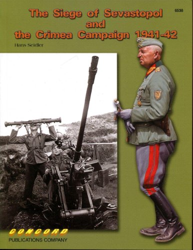 Beispielbild fr 6538 the Siege of Sevastopol and the Crimea Campaign 1941-42 zum Verkauf von Wonder Book