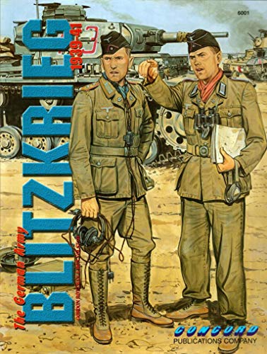 The German Army: Blitzkrieg: 1939-41 (Fighting Men Series) (9789623616010) by Gordon L. Rottman