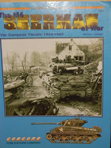 M4 Sherman at War: the European Theatre 1942-1945.