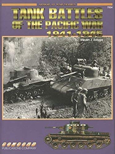 Tank Battles of the Pacific War, 1941-1945 (9789623616072) by Zaloga, Steven J.