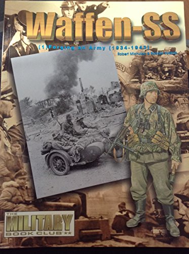 Beispielbild fr Waffen-SS Forging and Army (1934-1943) (Waffen-SS) zum Verkauf von Books From California