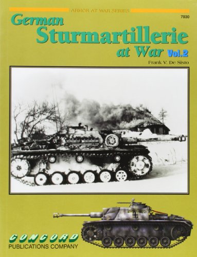Stock image for German Sturmartillerie at War. Vol 2. Armor at War Series. for sale by Military Books