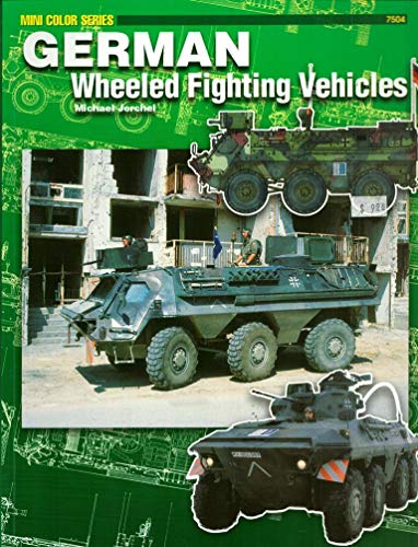 9789623616577: German Wheeled Fighting Vehicles (Mini Color Series)