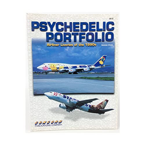 Psychedelic Portfolio: Airliner Special Liveries of the 1990s (Concord Color Series) (9789623616584) by Shaw, Robbie
