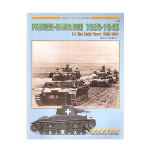 Beispielbild fr Panzer-Division 1935-1945 -- (1) the Early Years 1935-1941 zum Verkauf von KULTURAs books