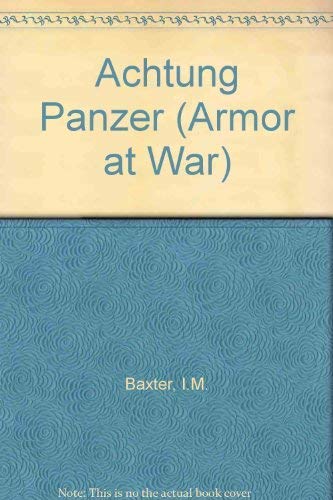 Beispielbild fr Achtung Panzer (Armor at War) zum Verkauf von Hay-on-Wye Booksellers